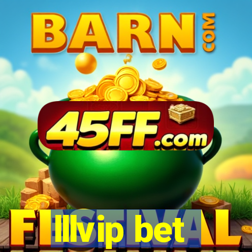 lllvip bet